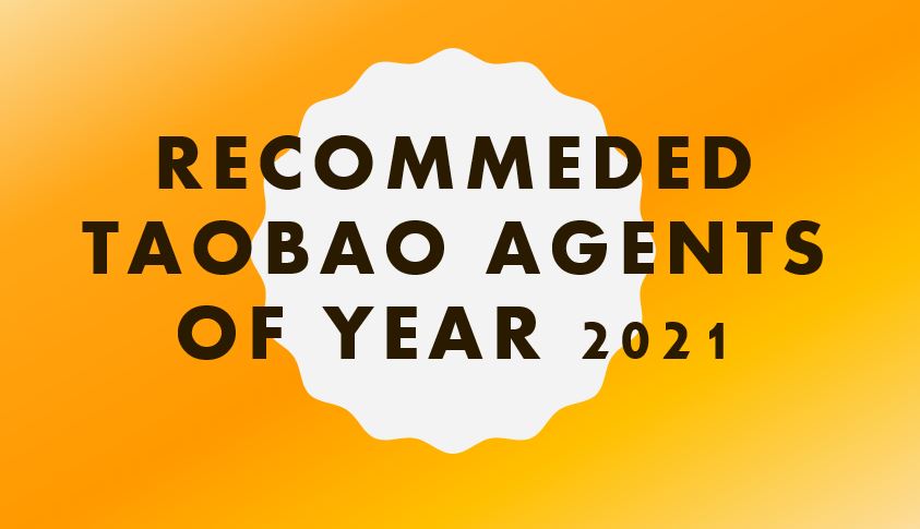 Recommeded Taobao agents of year 2021