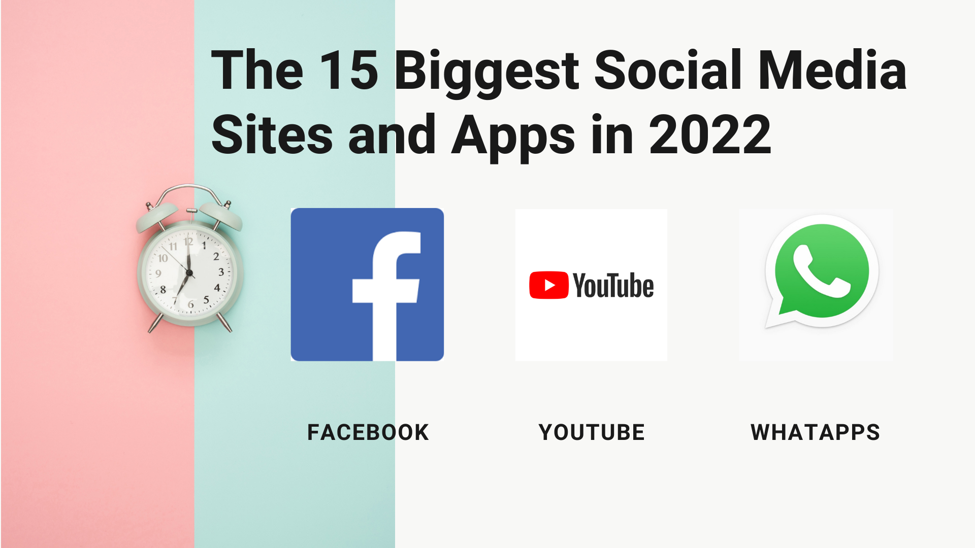 The 15 Biggest Social Media Sites and Apps in 2022