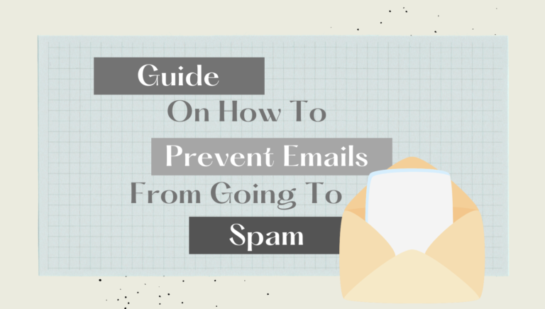 email-marketing-guide-on-how-to-prevent-emails-from-going-to-spam