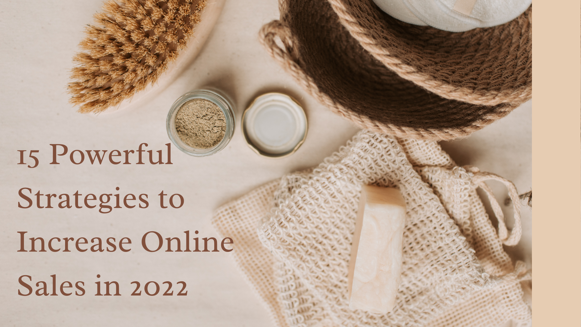 15 Powerful Strategies to Increase Online Sales in 2022