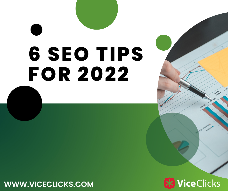 6 SEO Tips for 2022