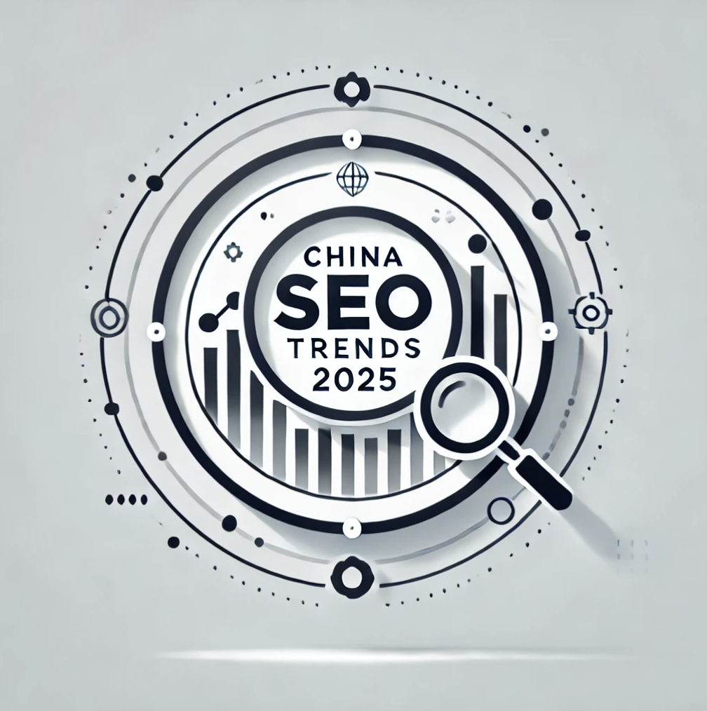 China SEO Trends to Watch in 2025
