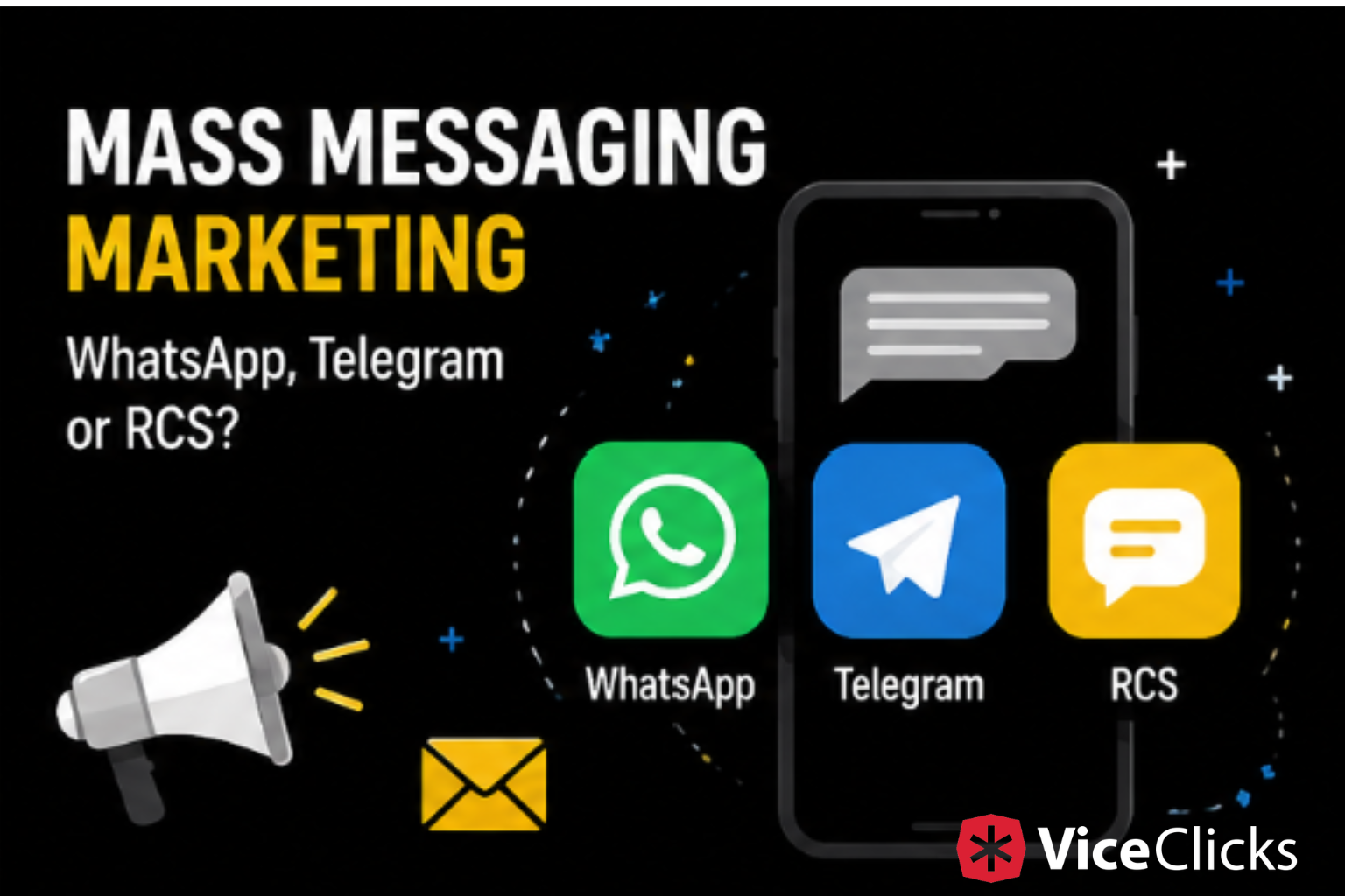 Mass Messaging Marketing: WhatsApp, Telegram, or RCS – Which Channel Delivers Better Results for Your Business?